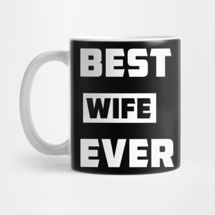 GIRLS Best WIFE Ever T Shirt Funny Novelty Sincere Valentines Day Tee for Guys Mug